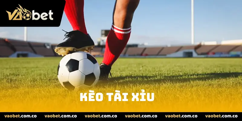Kèo tài xỉu